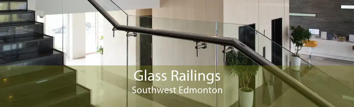 Glass Railings Southwest Edmonton